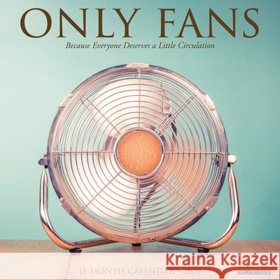 Only Fans 12 X 12 Wall Calendar Willow Creek Press 9781549257742 Willow Creek Press Calendars - książka