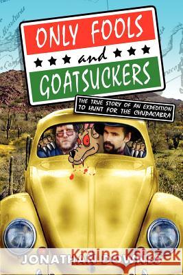 Only Fools and Goatsuckers Jonathan Downes 9780951287231 CFZ - książka