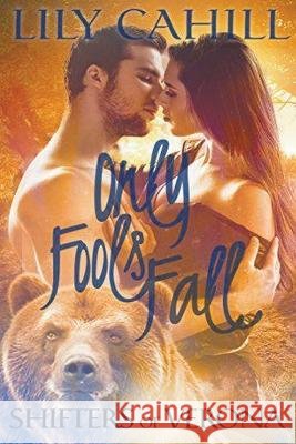 Only Fools Fall Lily Cahill   9798223397694 Lily Cahill - książka