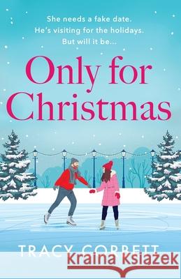 Only for Christmas: A totally fun and festive romance Tracy Corbett 9781804365007 Canelo - książka