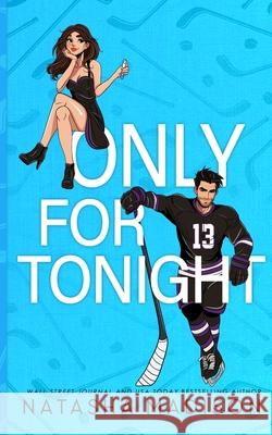 Only For Tonight- Standard Edition Illustrated Natasha Madison 9781998620081 Natasha Madison - książka