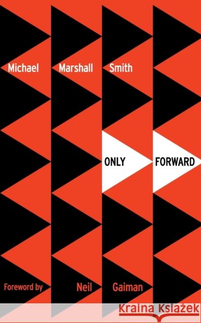 Only Forward Michael Marshall Smith 9780008117443 HarperCollins Publishers - książka