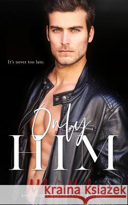 Only Him Melanie Harlow 9781732413801 Mh Publishing - książka