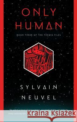 Only Human Sylvain Neuvel 9780399180132 Del Rey Books - książka