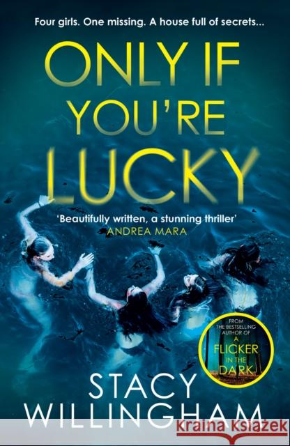 Only If You’re Lucky Stacy Willingham 9780008595678 HarperCollins Publishers - książka