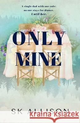 Only Mine Sk Allison 9781954148390 Mitchell Tobias Publishing LLC - książka