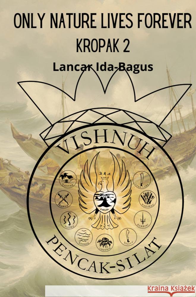 Only Nature Lives Forever Ida-Bagus, Lancar 9789403753263 Bookmundo - książka