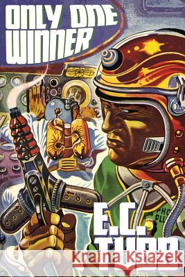 Only One Winner: Science Fiction Mystery Tales Tubb, E. C. 9781479400980 Borgo Press - książka