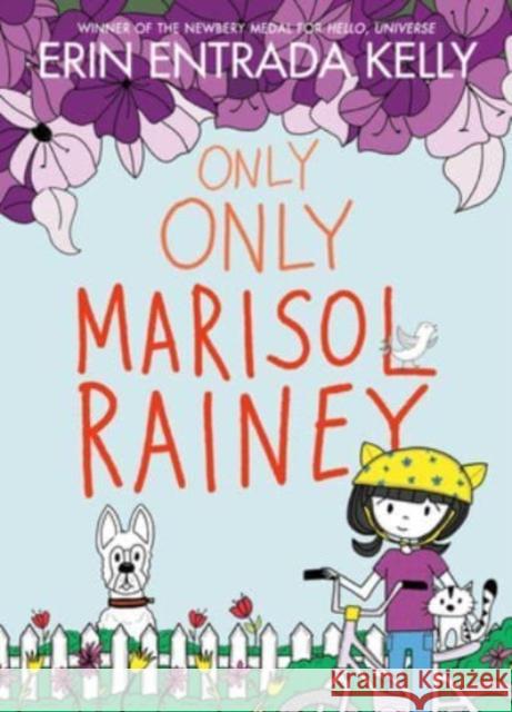 Only Only Marisol Rainey Erin Entrada Kelly Erin Entrada Kelly 9780062970480 Greenwillow Books - książka