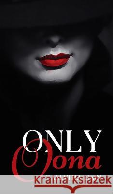 Only Oona Tamatha Cain 9781949935615 Orange Blossom Publishing - książka
