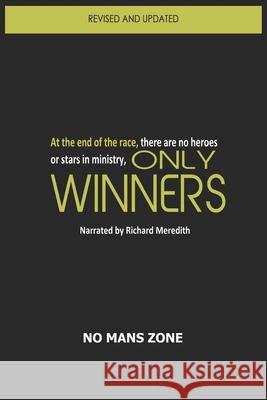 Only Winners: A blueprint and resource for successful ministry Zone Nmz, No Mans 9781478249061 Createspace - książka