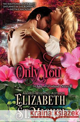 Only You Elizabeth S 9780997482461 Elizabeth St. Michel - książka