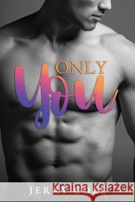 Only You Jerry Cole 9798740978802 Independently Published - książka