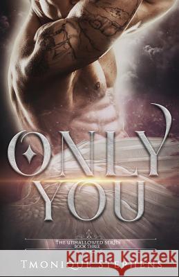 Only You: Fallen Angel Series Nadine Winningham Cover by Combs Tmonique Stephens 9781794311732 Independently Published - książka