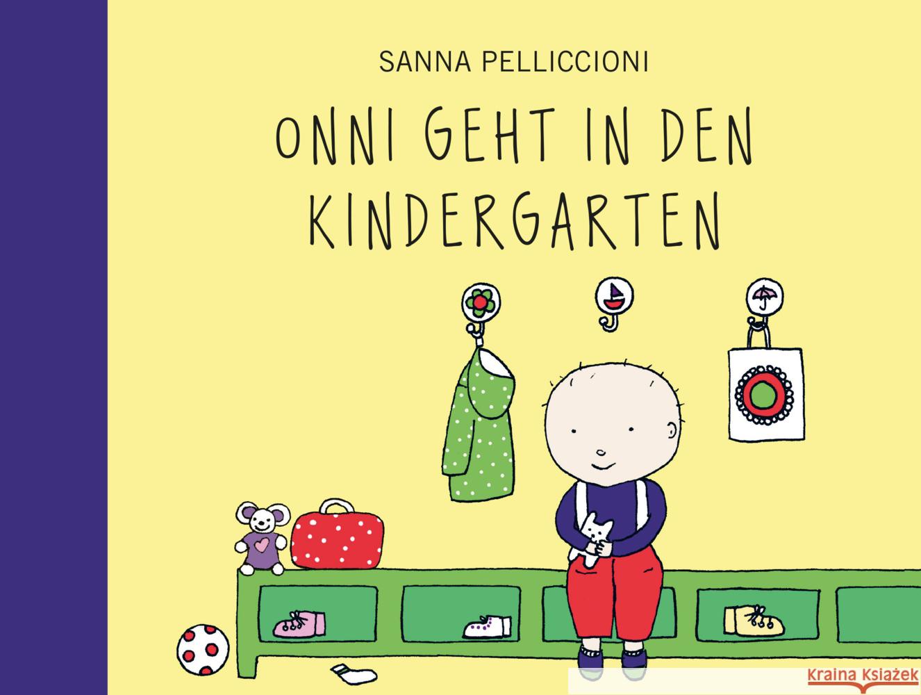 Onni geht in den Kindergarten Pelliccioni, Sanna 9783946986287 Edition Bracklo - książka