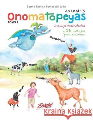 Onomatopeyas: Animales Bertha Patricia Fernandin 9781698370415 Independently Published - książka
