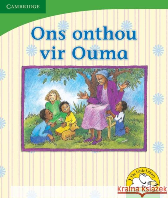 Ons onthou vir Ouma (Afrikaans) Dianne Stewart Reviva Schermbrucker  9780521726023 Cambridge University Press - książka