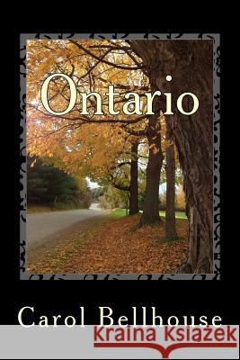 Ontario Carol Bellhouse 9781507798775 Createspace - książka