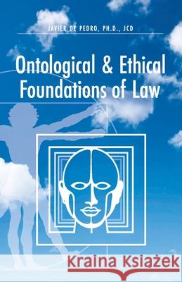 Ontological and Ethical Foundations of Law Javier d 9789887598329 Spring Publications Limited - książka