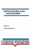 Ontologies and Databases Athman Bouguettaya 9780792384120 Kluwer Academic Publishers