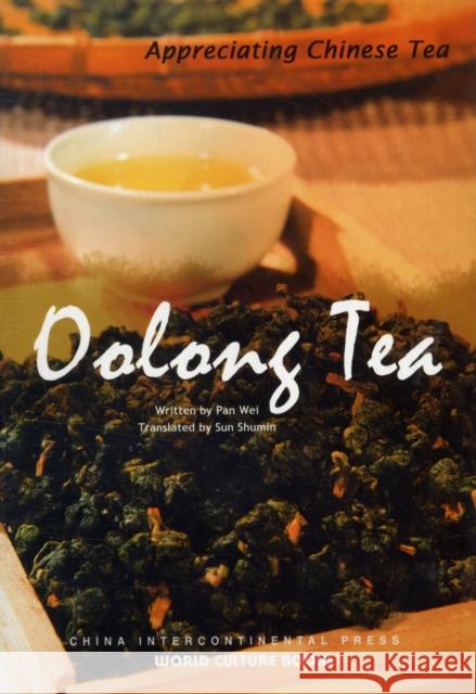 Oolong Tea - Appreciating Chinese Tea series Pan Wei 9787508517445  - książka