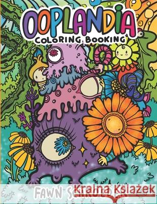 Ooplandia Coloring Book Fawn Schroeder 9798488273399 Independently Published - książka
