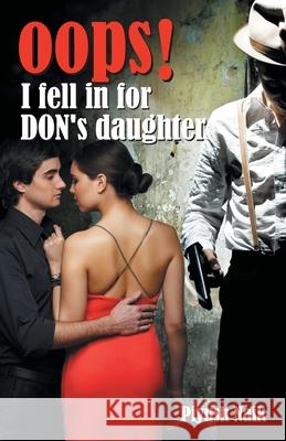 Oops! I fell in for DON's daughter Naik, Piyush 9789350832639 Diamond Books - książka