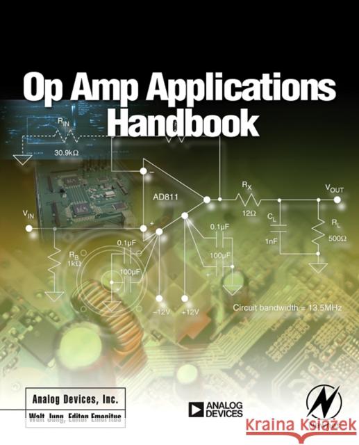 Op Amp Applications Handbook Walter G. Jung Walt Jung 9780750678445 Newnes - książka