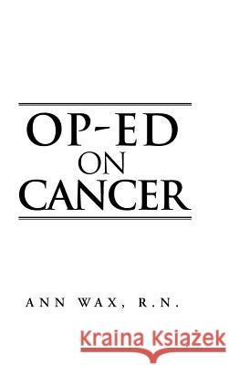 Op-Ed on Cancer Ann Wa 9781452591933 Balboa Press - książka