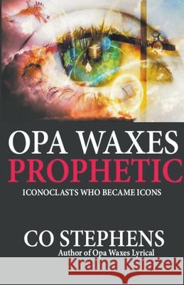 Opa Waxes Prophetic Co Stephens 9781990919114 Mbokodo Publishers - książka