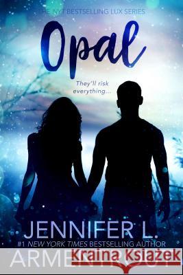 Opal: A Lux Novel Jennifer L. Armentrout 9781620610091 Entangled Select - książka