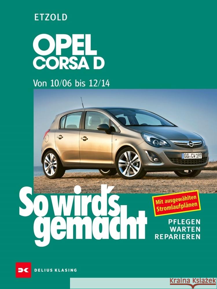 Opel Corsa D 10/06-12/14 Etzold, Rüdiger 9783667127990 Delius Klasing - książka