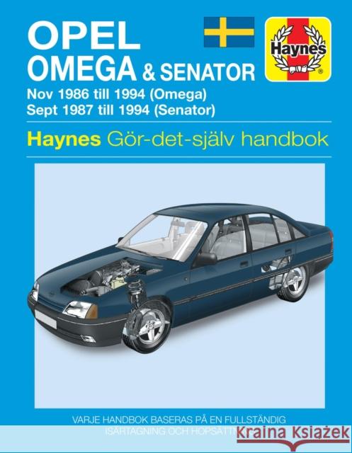 OPEL OMEGA & SENATOR (86 - 94)  9781859602621 HAYNES MANUALS INC - książka