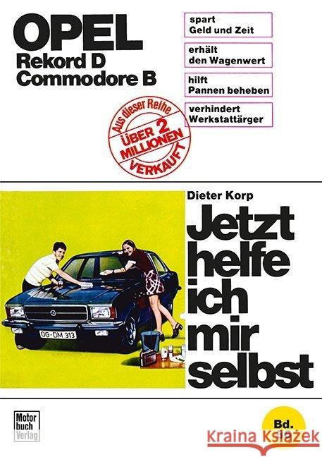 Opel Rekord D / Commodore D Korp, Dieter 9783879432806 Motorbuch Verlag - książka