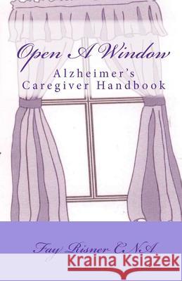 Open A Window Risner, Fay 9781438244990 Createspace - książka