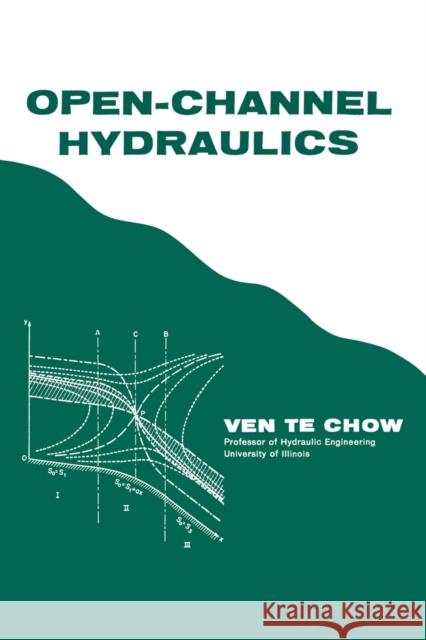 Open-Channel Hydraulics Ven Te Chow 9781932846188 The Blackburn Press - książka