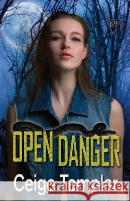 Open Danger Ceige Templar Karen Duvall 9780997865837 Wolfcrest Press - książka