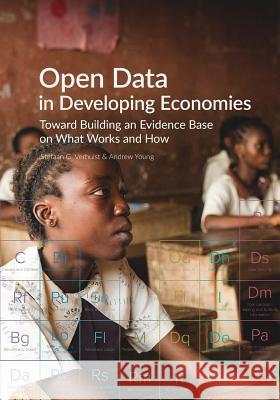 Open Data in Developing Economies: Toward Building an Evidence Base on What Works and How Stefaan G. Verhulst Andrew Young 9781928331599 African Minds - książka