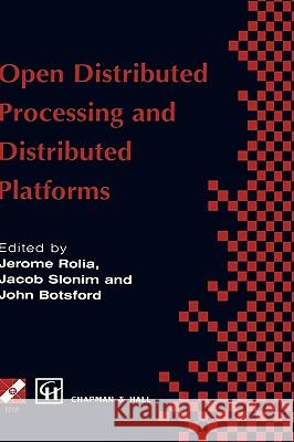 Open Distributed Processing and Distributed Platforms Chapman                                  Hall                                     Chapman & Hall 9780412812309 Chapman & Hall - książka