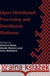 Open Distributed Processing and Distributed Platforms Chapman                                  Hall                                     Chapman & Hall 9780412812309 Chapman & Hall