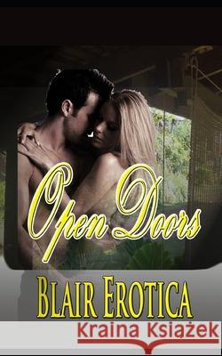 Open Doors Blair Erotica 9781656637505 Independently Published - książka