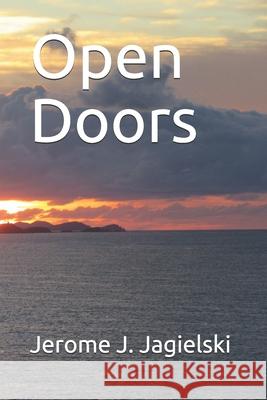 Open Doors Jerome J. Jagielski 9781709940309 Independently Published - książka