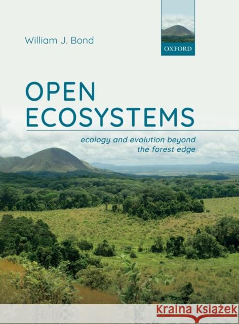 Open Ecosystems Bond, William J. 9780198812456 Oxford University Press, USA - książka