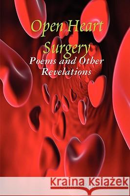 Open Heart Surgery Carlos Robinson 9780578000404 ODF Publishing House - książka