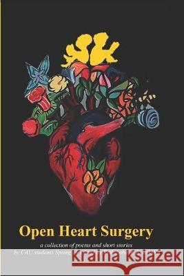 Open Heart Surgery: Poems and Short Stories by Clark Atlanta University Students lead by bad-ass professor Queen Sheba Erica-Taylor Terrell Angel-Robertson Akil-Edwards Aliyah Gerald-McKinney Christina-Evans 9781096176428 Independently Published - książka