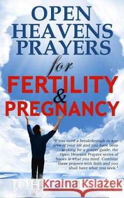Open Heavens Prayers For Fertility & Pregnancy Miller, John 9781502421371 Createspace - książka