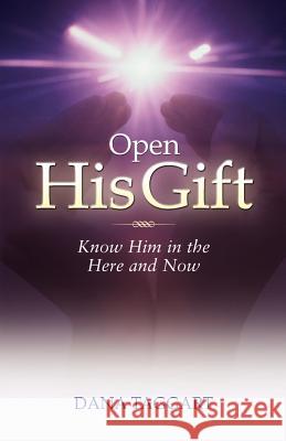 Open His Gift Dana Taggart 9780974185804 Turnkey Press - książka