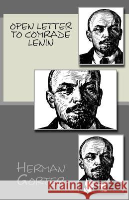 Open Letter to Comrade Lenin Herman Gorter 9781467903240 Createspace - książka