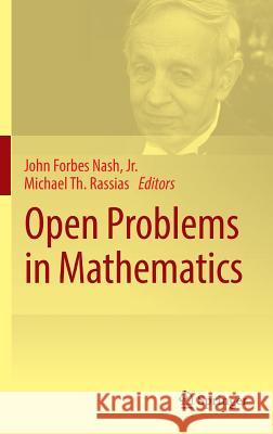 Open Problems in Mathematics John Forbes Nas Michael Th Rassias 9783319321608 Springer - książka