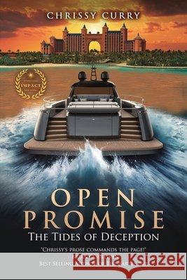 Open Promise: The Tides of Deception Curry, Chrissy 9798349482267 Hemingway Publishers - książka
